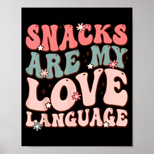 Snacks Are My Love Language Valentine Day Kids Boy Poster (Vorne)