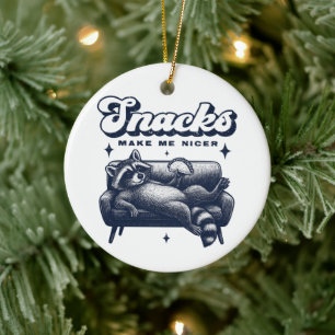 Snacks machen mich netter Lustiger Waschbär Tier T Keramik Ornament