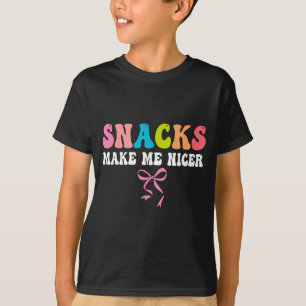 Snacks, machen mich netter, süß, Foodie, lustig T-Shirt
