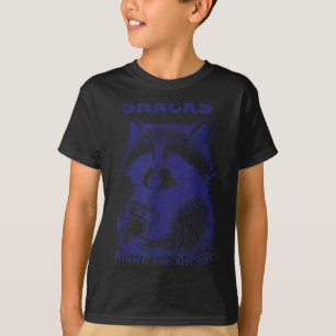 Snacks machen mich netter Waschbär Tier Sarkastisc T-Shirt