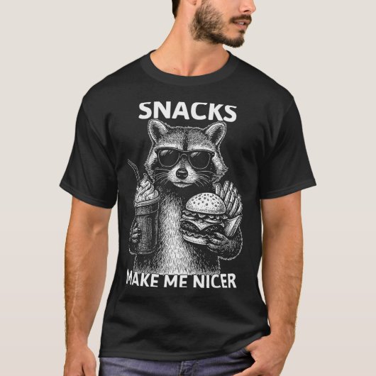 Snacks Make Me Nicer Funny Raccoon Sarcastic Anima T-Shirt (Vorderseite)