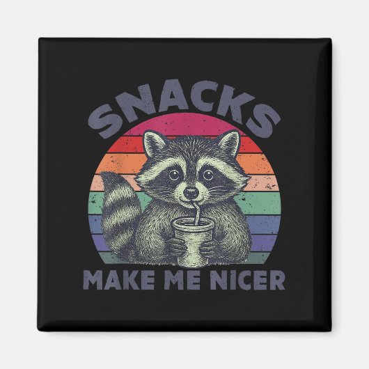 Snacks Make Me Nicer Raccoon Animal Sarcastic Sayi Magnet (Vorne)