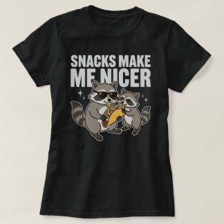 Snacks Make Me Nicer Raccoon Taco T-Shirt