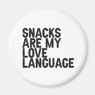 Snacks sind meine Liebe Language Funny Food Liebha Magnet