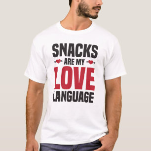 Snacks sind meine Liebe T-Shirt