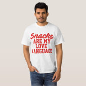 Snacks sind meine Liebe T-Shirt (Vorne ganz)