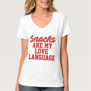 Snacks sind meine Liebe T-Shirt