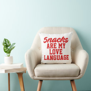 Snacks sind meine Liebessprache Kissen
