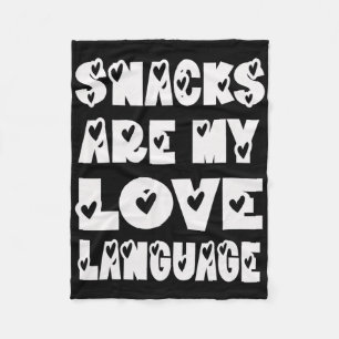 Snacks sind meine Liebessprache Valentinstag Kinde Fleecedecke