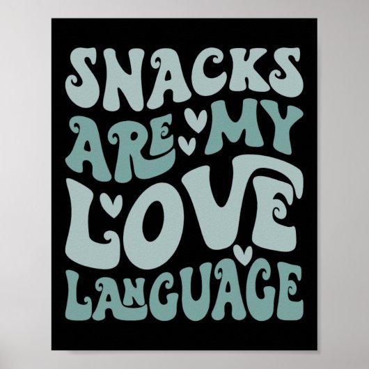Snacks sind meine Liebessprache Valentinstag Kinde Poster (Vorne)