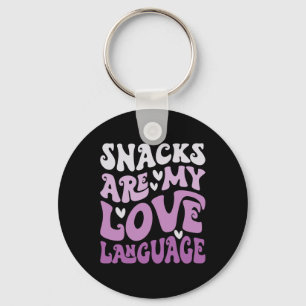 Snacks sind meine Liebessprache Valentinstag Kinde Schlüsselanhänger