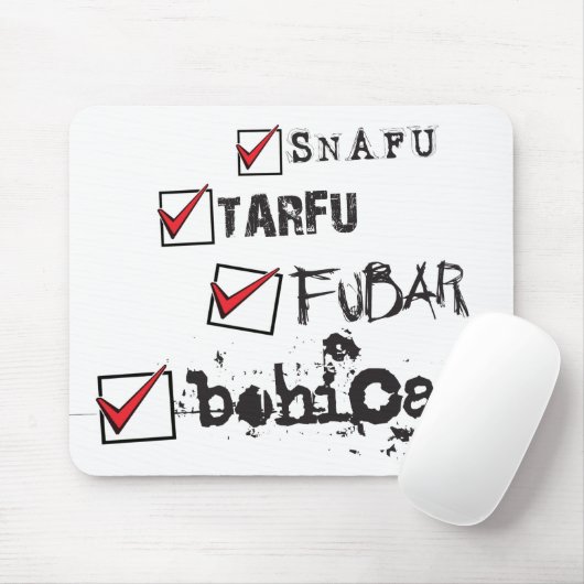 SNAFU TARFU FUBAR BOHICA Mousepad (Mit Mouse)