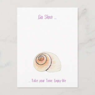 Snail Go Slow Postcard Postkarte