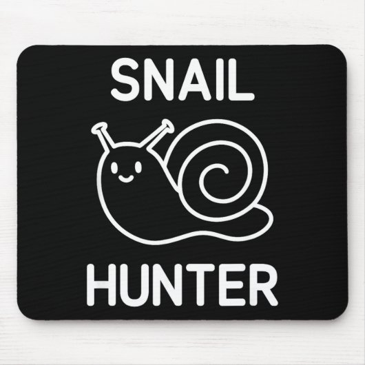 Snail Hunter, Funny, Jokes, Sarcastic Mousepad (Vorne)
