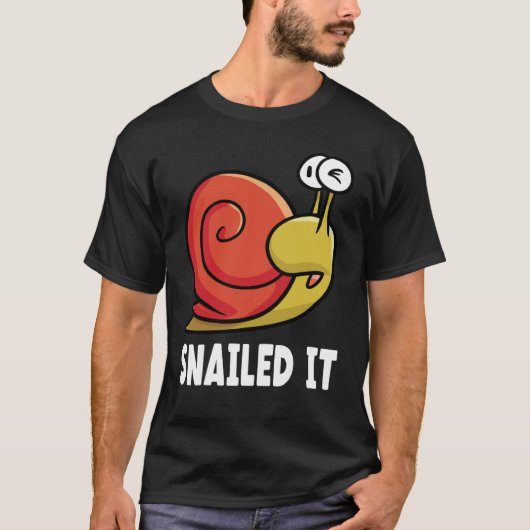 Snailed it snail owner snail T-Shirt (Vorderseite)