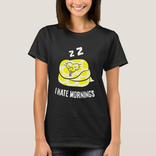 Snake Tired Snake I Hate Mornings T-Shirt (Vorderseite)