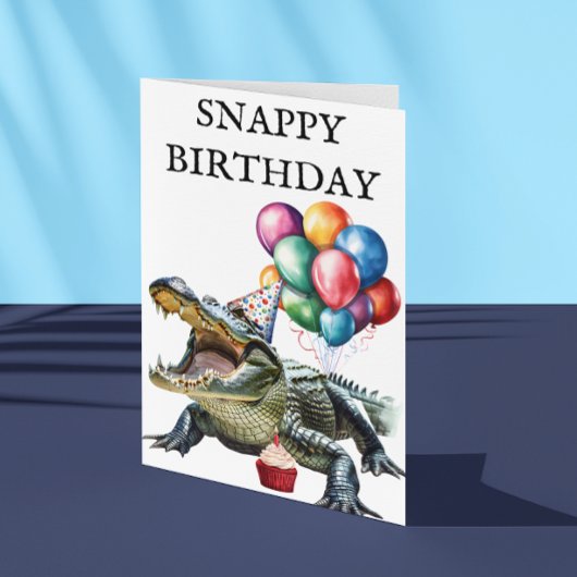 Snappy Birthday Alligator Funny Crocodile  Karte