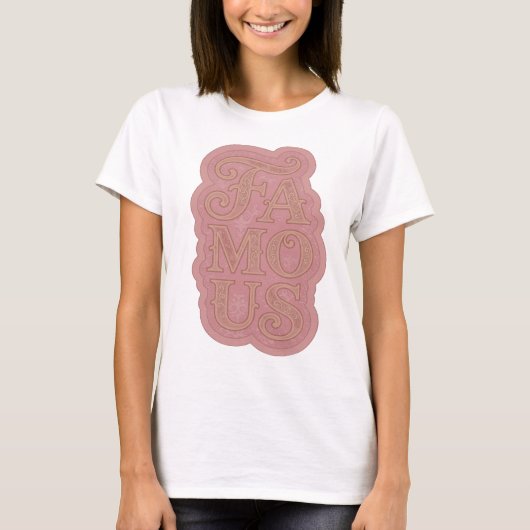 Snappy Gold BERÜHMT Grafikdesign T-Shirt (Vorderseite)