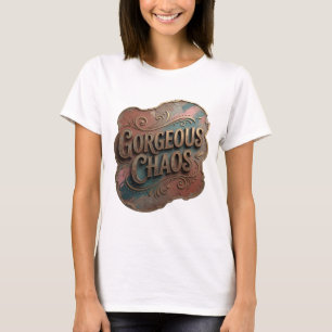 Snappy Gold GORGEOUS CHAOS Statement-T-Shirt T-Shirt