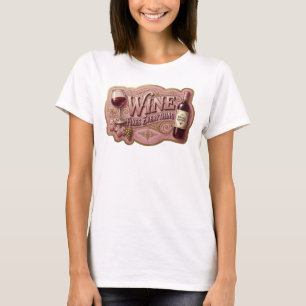 Snappy Gold WINE FIXES EVERYTHING Statement T-Shir T-Shirt