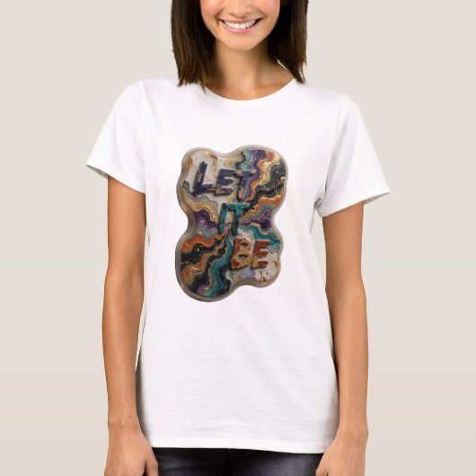 Snappy Silver LET IT BE Custom T-Shirt (Vorderseite)