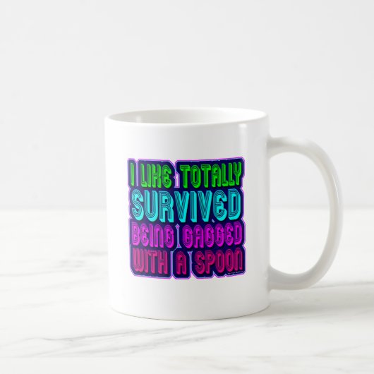 Snarky Aighties Spoon Funny Parody Slogan Kaffeetasse (Rechts)
