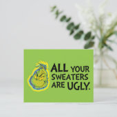 Snarky Grinch | Alle deine Pullover sind hässlich Postkarte (Stehend Vorderseite)