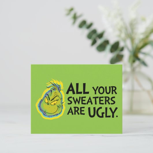 Snarky Grinch | Alle deine Pullover sind hässlich Postkarte (Stehend Vorderseite)