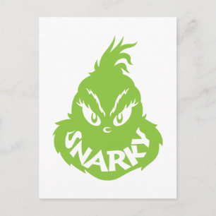 Snarky Grinch   Das Grinch Gesicht Postkarte