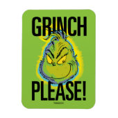 Snarky Grinch | Funny Grinch Bitte zitieren Magnet (Vertikal)