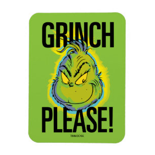 Snarky Grinch   Funny Grinch Bitte zitieren Magnet