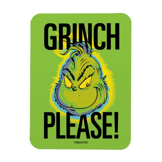 Snarky Grinch | Funny Grinch Bitte zitieren Magnet (Vertikal)