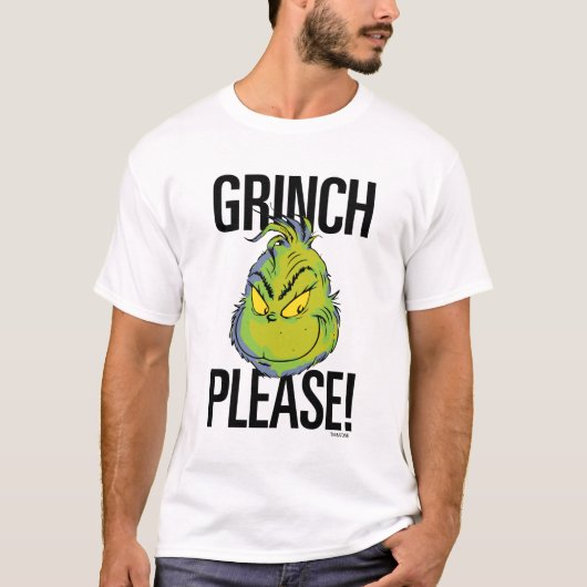 Snarky Grinch | Funny Grinch Bitte zitieren T-Shirt (Vorderseite)