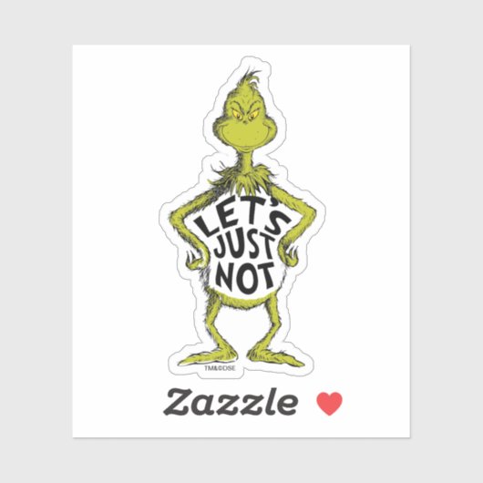 Snarky Grinch | Funny Let's Just Not Quote Aufkleber (Blatt)
