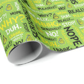 Snarky Grinch | Grinch Snarky Phrase Pattern Geschenkpapier (Rolleneckpunkt)