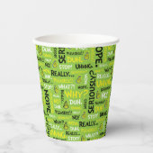 Snarky Grinch | Grinch Snarky Phrase Pattern Pappbecher (Vorderseite)