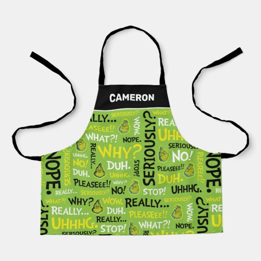 Snarky Grinch | Grinch Snarky Phrase Pattern Schürze (Vorderseite)