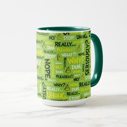 Snarky Grinch | Grinch Snarky Phrase Pattern Tasse (VorderseiteRechts)