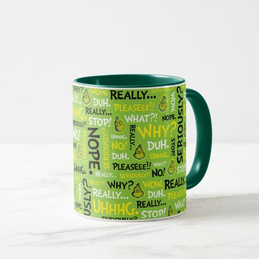 Snarky Grinch | Grinch Snarky Phrase Pattern Tasse (VorderseiteRechts)