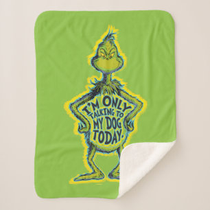 Snarky Grinch   Lustig Ich Rede Nur Mit Meinem Hun Sherpadecke