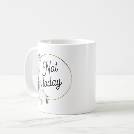 Snarky not Today Cheugy Kaffeetasse (Vorderseite Links)
