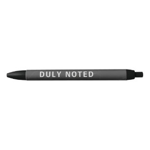 Snarky Pen   Duly Noted Kugelschreiber