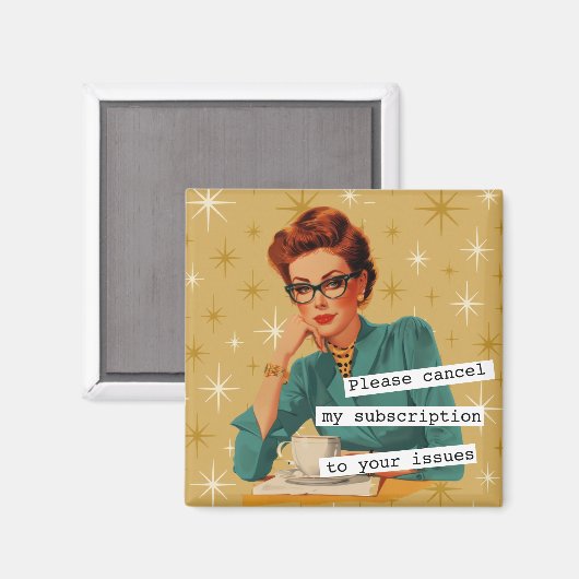 Snarky Retro Lady Your Issues Magnet (Vorderseite/Rückseite)