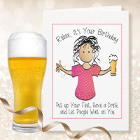 Snarky Sarcastic Bierweibchen Cartoon Geburtstag