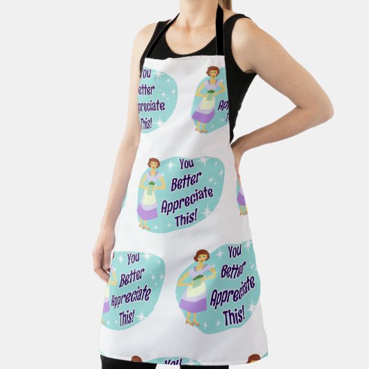 Snarky Sie besser schätzen dieses Sprichwort Schürze (InSitu)