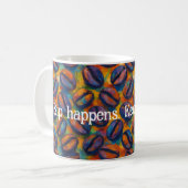Snarky "Sip Happens - Behalt Pouring" Kunst Kaffeetasse (Vorderseite Links)