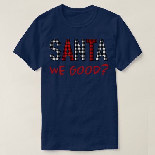snata we good T-Shirt (Design vorne)