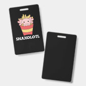 Snaxolotl Axolotl Lover Niedlicher Tiere Fries Pos Ausweis (Front & Back)