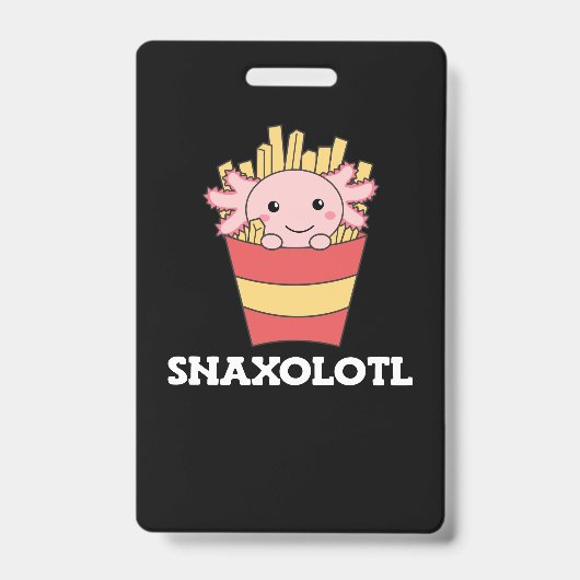 Snaxolotl Axolotl Lover Niedlicher Tiere Fries Pos Ausweis (Front)
