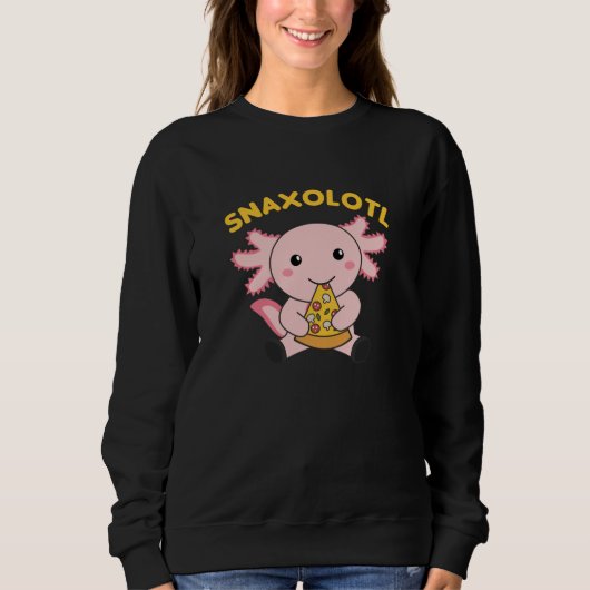 Snaxolotl Axolotl Lover Niedlicher Tiere Pizza Sweatshirt (Vorderseite)